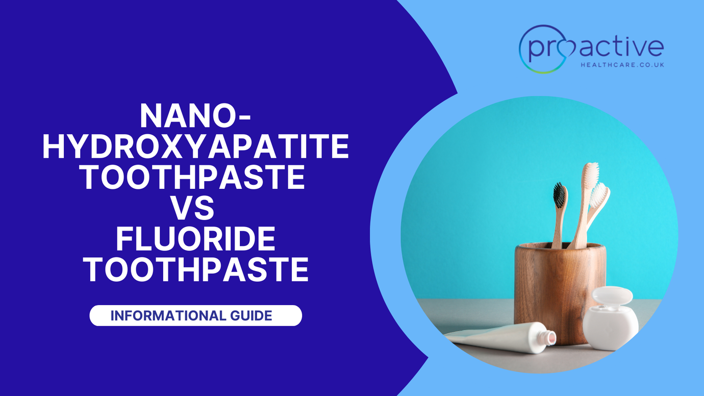 Nanohydroxyapatite Toothpaste vs Fluoride Toothpaste guide