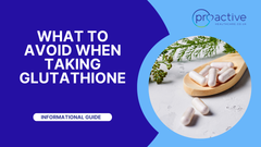 What to Avoid When Taking Glutathione?