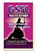 GSH Master Defender by Thomas E Levy MD, JD